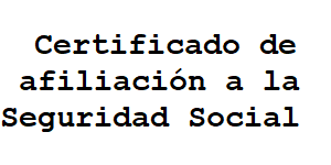 certificado de afiliación a la Seguridad Social